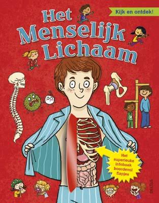 Het menselijk lichaam; kijk en ontdek!