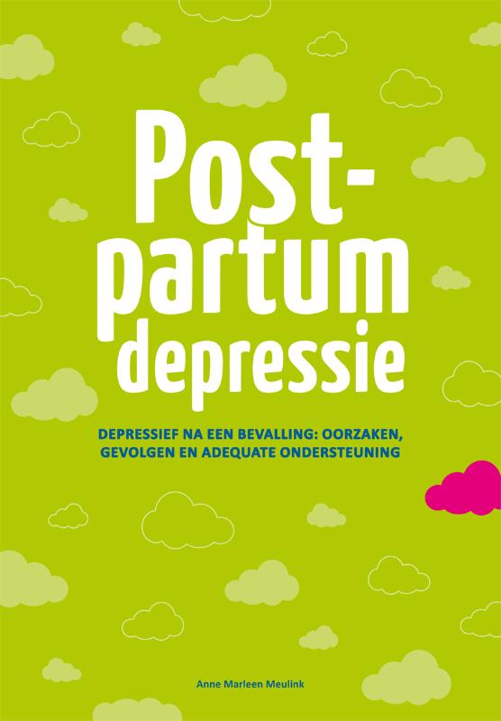 Anne Marleen Meulink Postpartum Depressie