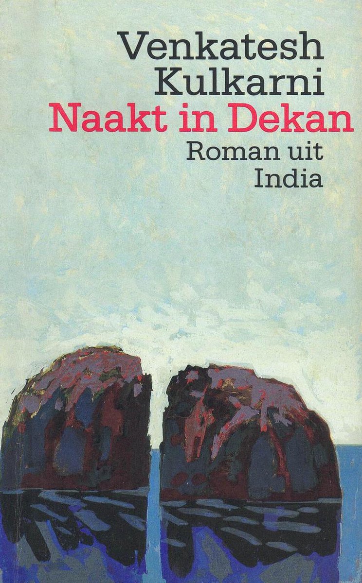 Naakt in Dekan - roman uit India