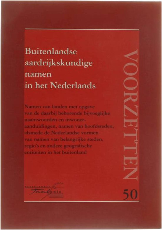 Buitenlandse aardrijkskundige namen in het Nederlands / Voorzetten / 50