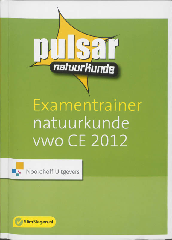 Pulsar Natuurkunde Examentrainer  / Vwo CE 2012