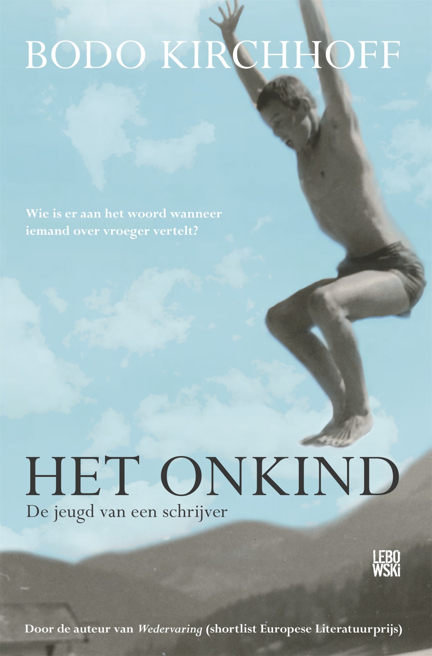 Bodo Kirchhoff Het Onkind thumbnail