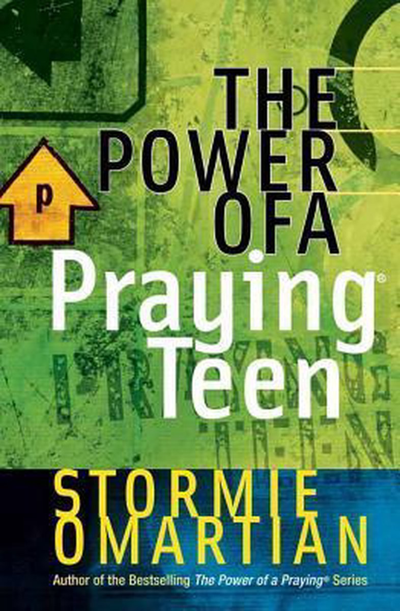 Power Of A Praying Teen