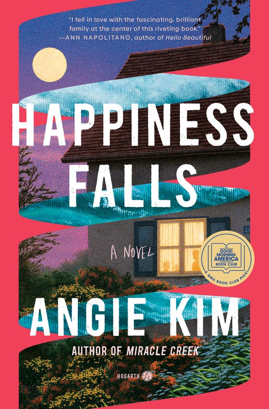 Angie Kim Happiness Falls (Good Morning America Book Club)