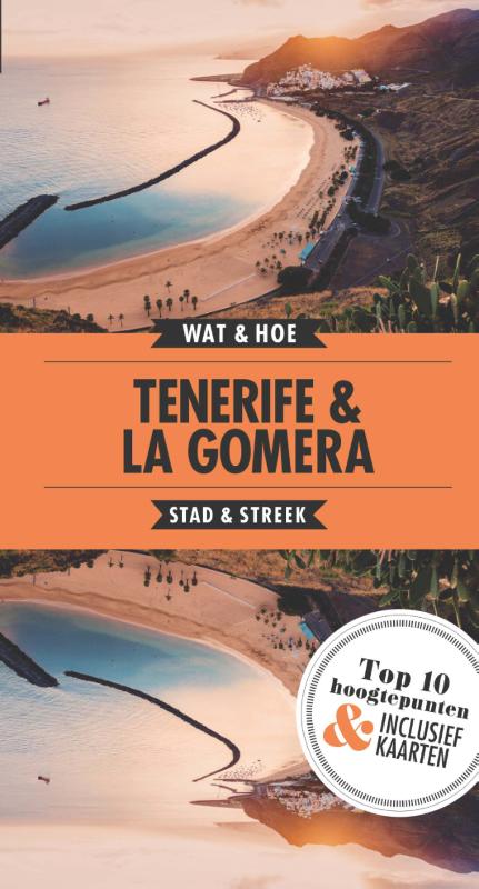 Wat & Hoe Reisgids  -   Tenerife & La Gomera