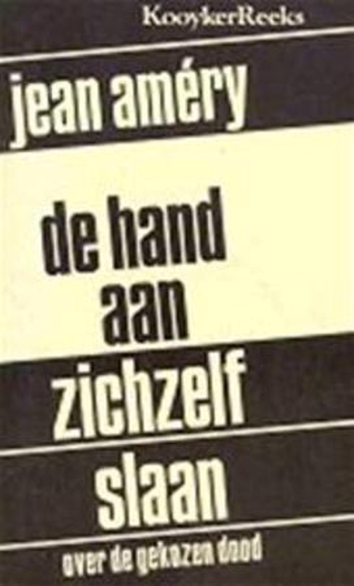 De hand aan zichzelf slaan / Kooyker-reeks