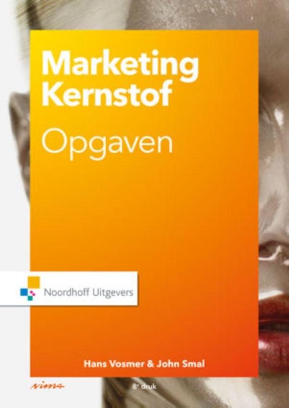 Hans Vosmer Marketing Kernstof - Opgaven