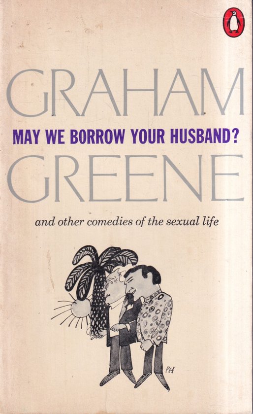May we borrow your husband?
