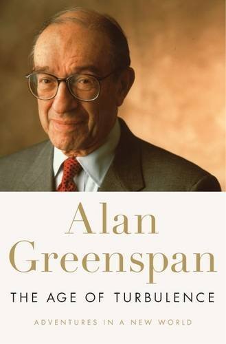 Alan Greenspan The Age Of Turbulence