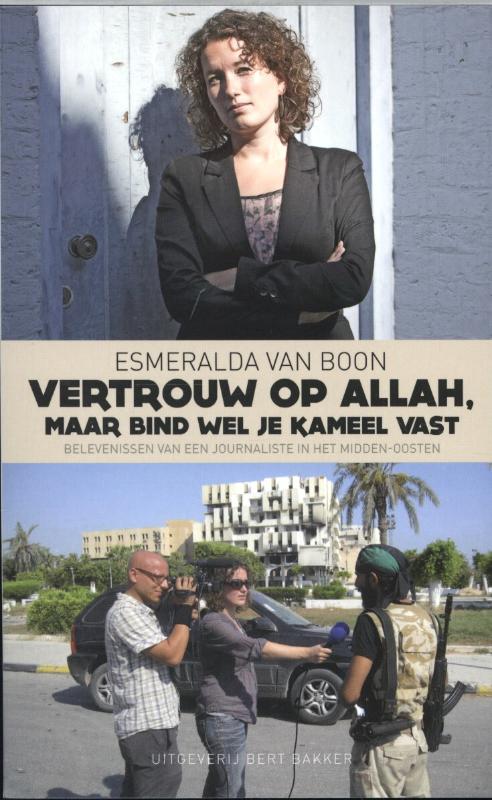 boekenbalie_9789035137622_cover Vertrouw op Allah, maar bind wel je kameel vast