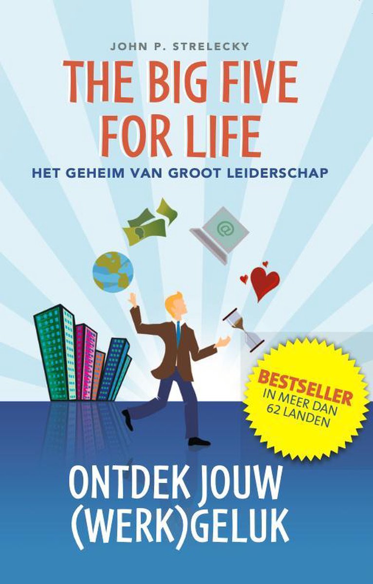John P. Strelecky The Big Five For Life (Nederlandstalig)