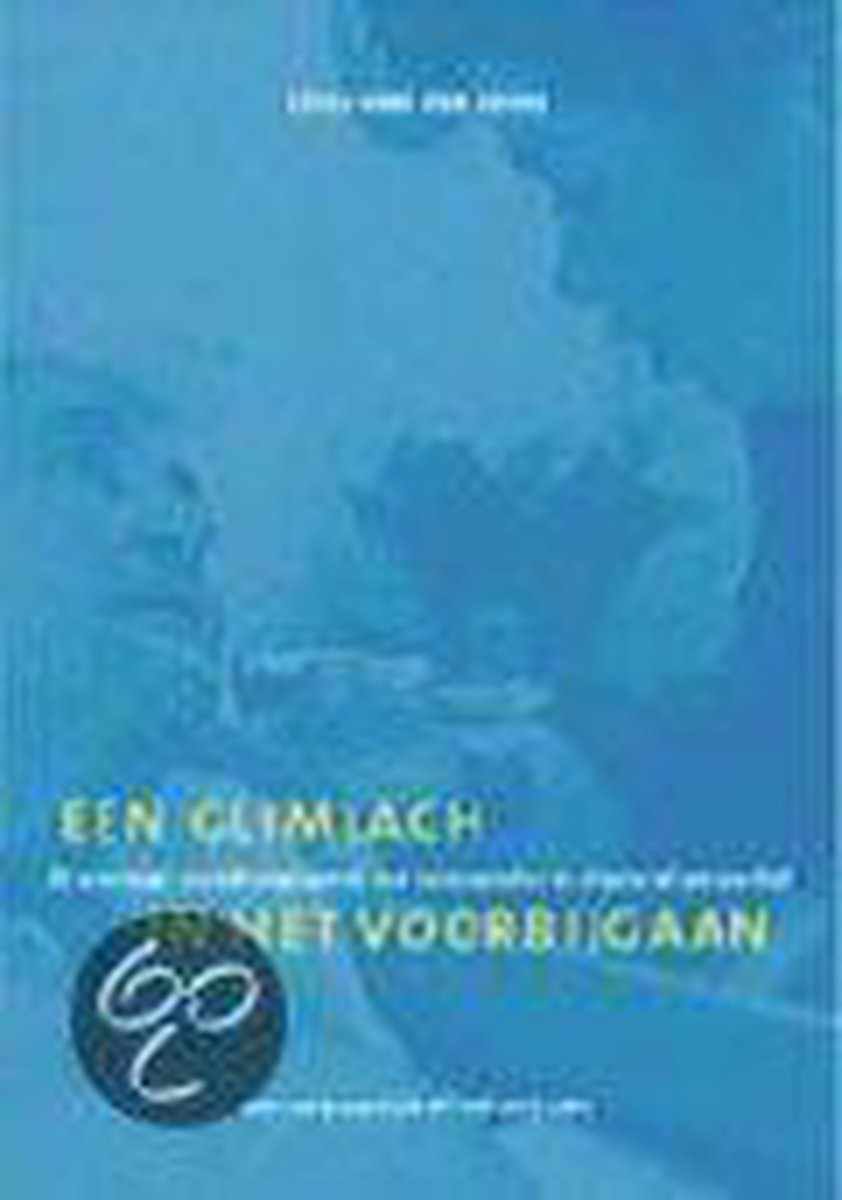 boekenbalie_9789080916517_cover Een glimlach in het voorbijgaan / Voor het Hart in de Zorg / 1