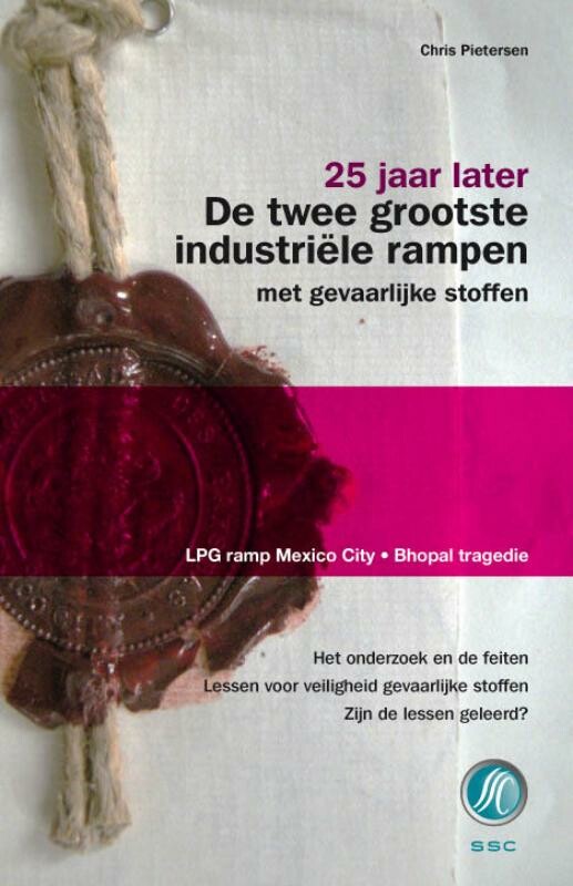 De twee grootste industriële rampen, 25 jaar later