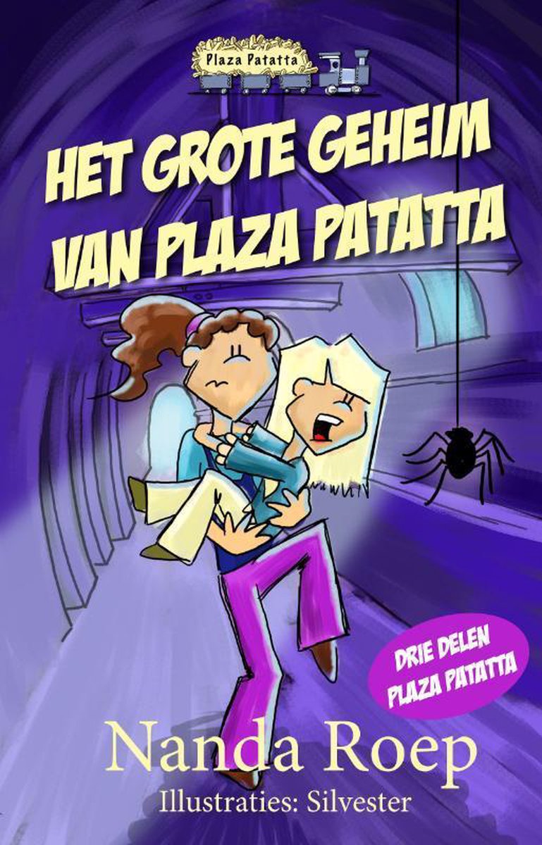boekenbalie_9789490983048_cover Het grote geheim van Plaza Patatta / Plaza Patatta / 1-3