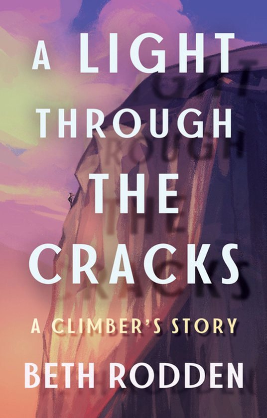 Beth Rodden A Light Through The Cracks