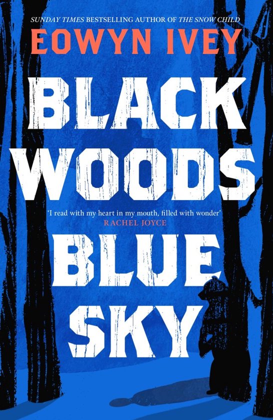 Eowyn Ivey Black Woods, Blue Sky