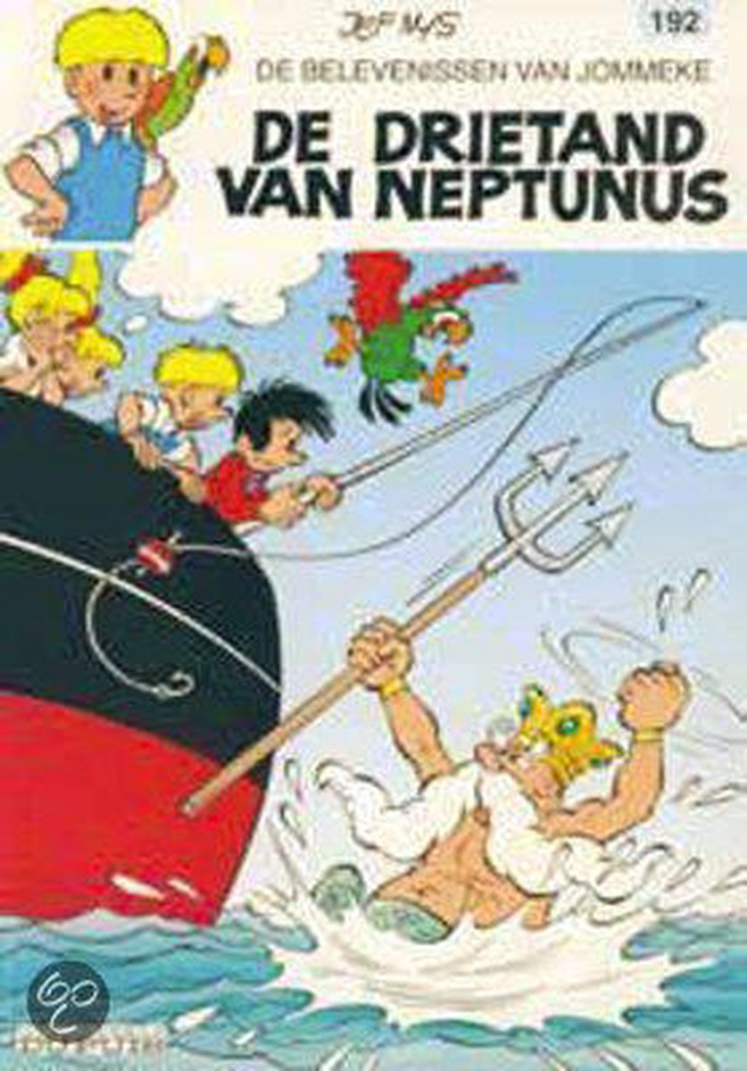 De drietand van Neptunus / De belevenissen van Jommeke / 192