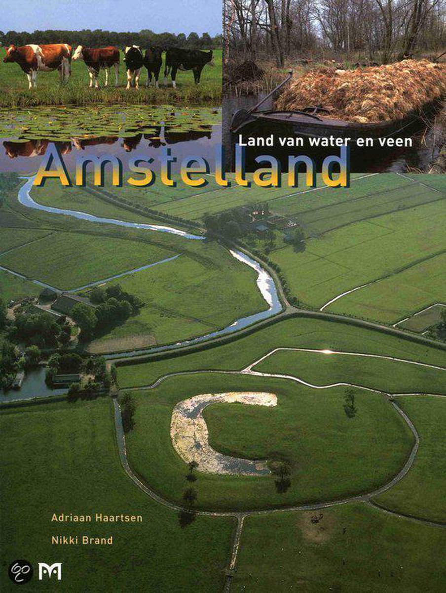 AMSTELLAND LAND VAN WATER EN VEEN