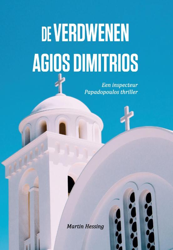 De verdwenen Agios Dimitrios / Inspecteur Papadopoulos / 2