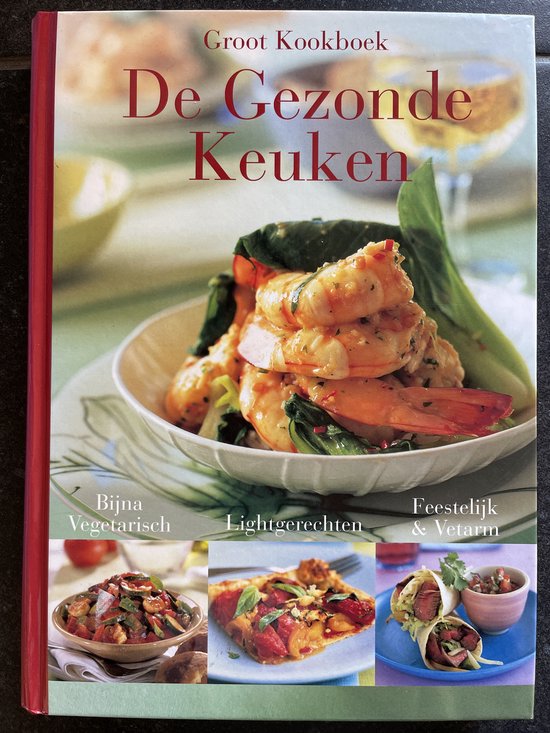 Groot Kookboek De Gezonde Keuken