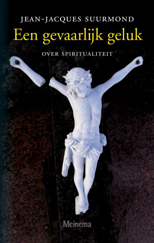 boekenbalie_9789021142845_cover Een gevaarlijk geluk