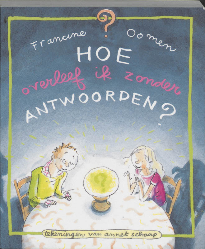 boekenbalie_9789026999178_cover Hoe overleef ik zonder antwoorden ?