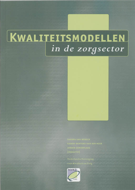 boekenbalie_9789066653344_cover Kwaliteitsmodellen In De Zorgsector