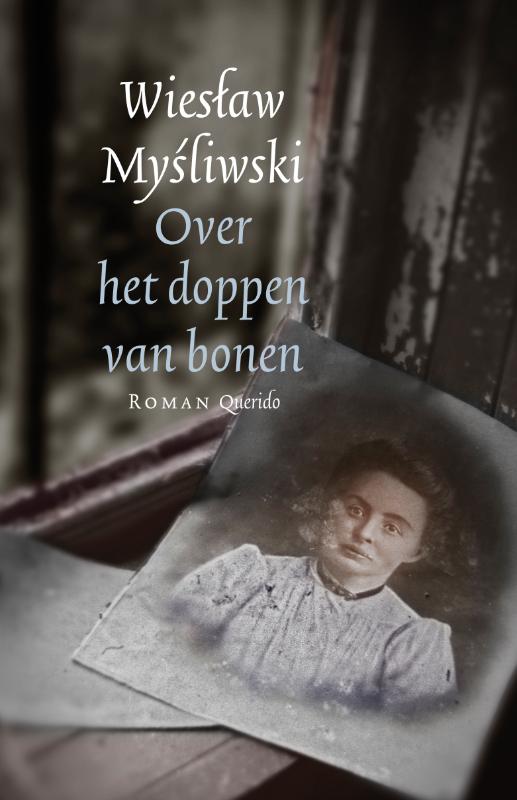 Wieslaw Mysliwski Over Het Doppen Van Bonen