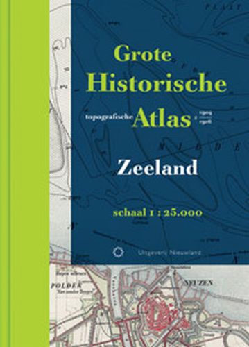Grote Historische Topografische Atlas / Zeeland / Historische provincie atlassen
