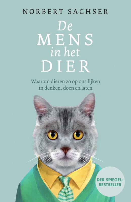Norbert Sachser De Mens In Het Dier thumbnail