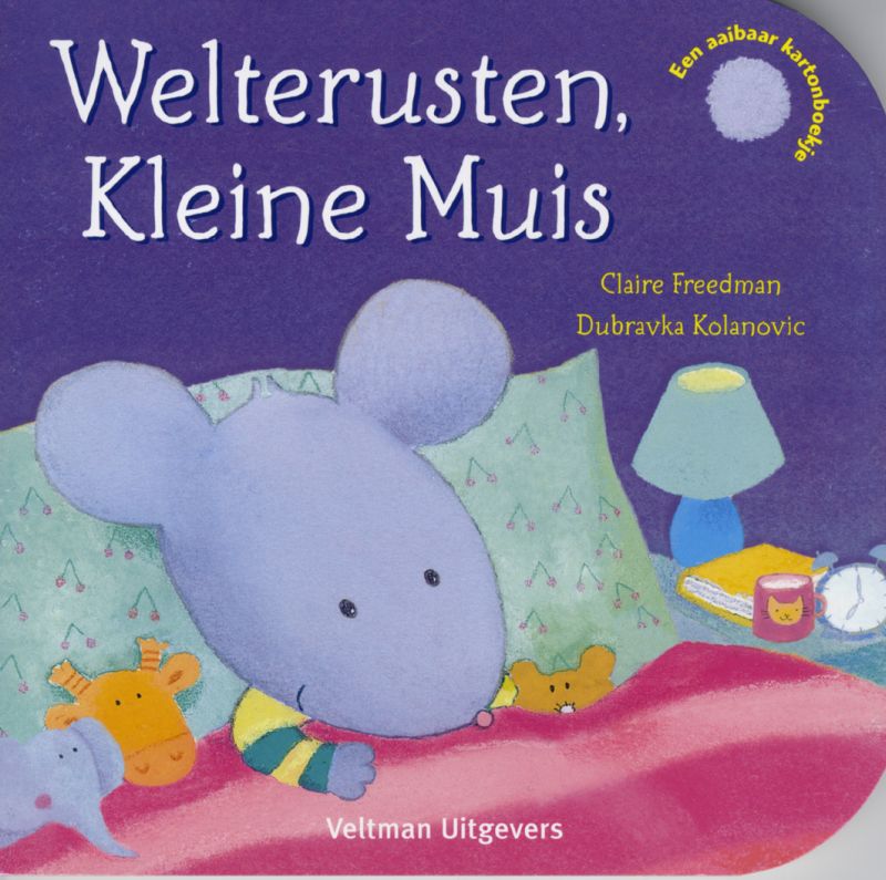 Welterusten, Kleine Muis