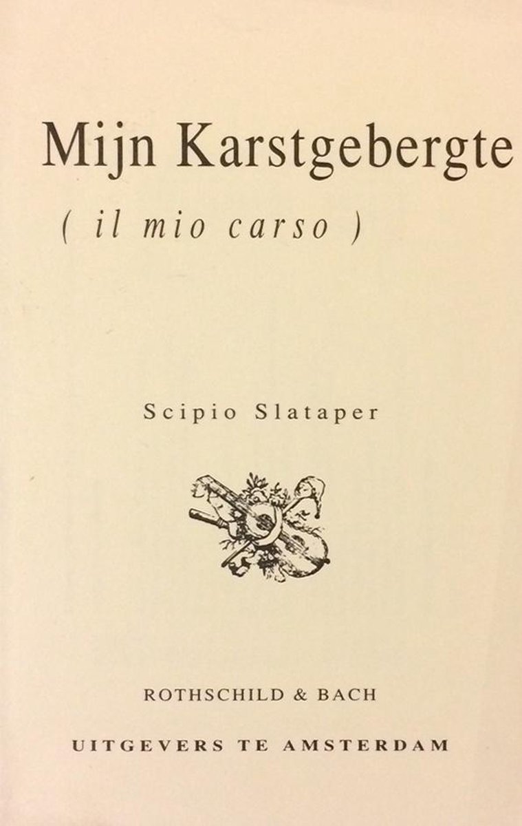 boekenbalie_9789053710098_cover Mijn Karstgebergte / Bibliotheek Rothschild & Bach / 9