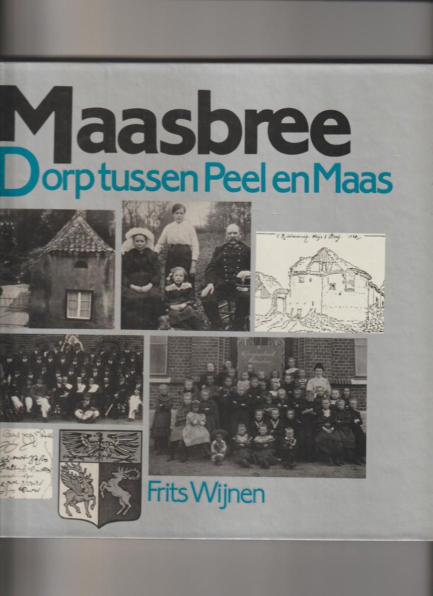 Maasbree - dorp tussen Peel en Maas