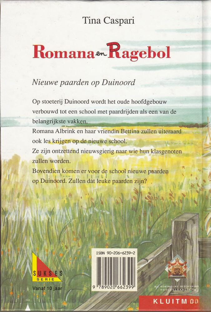 Nieuwe paarden op Duinoord / Romana en Ragebol achterkant