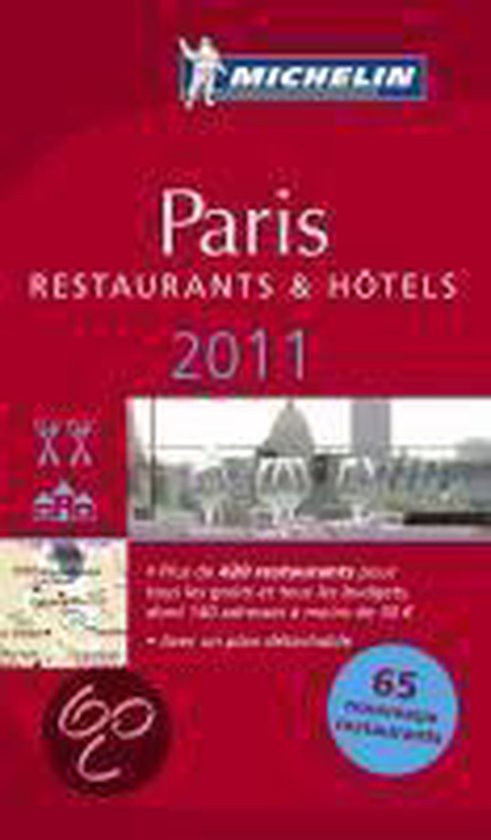 PARIS ( 60002 ) GUIDE MICHELIN GIDS - 2011 - HOTEL / REST . / GM Villes