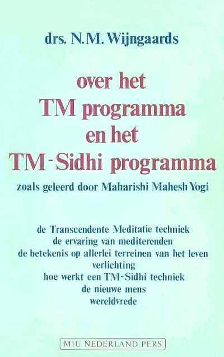 Over het tm-programma en het tm-sidhi programma