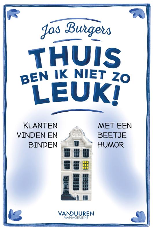 boekenbalie_9789089654564_cover Thuis ben ik niet zo leuk!