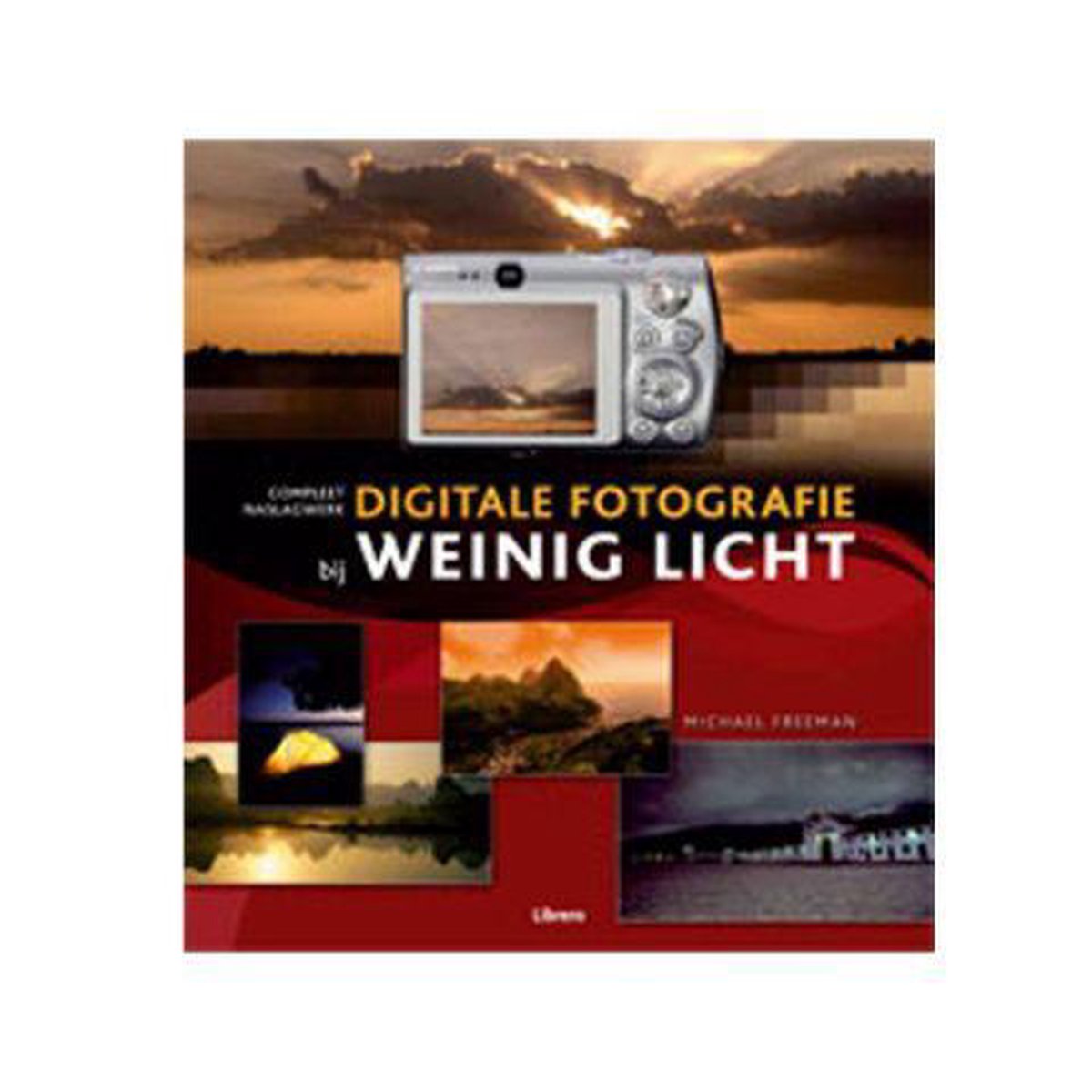 Boek Digitaal Fotograferen Bij Weinig Licht