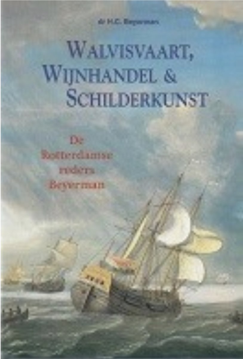 Walvisvaart, wijnhandel & schilderkunst
