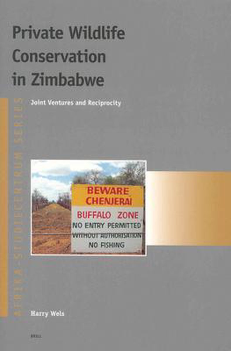 Private Wildlife Conservation in Zimbabwe: Joint Ventures and Reciprocity