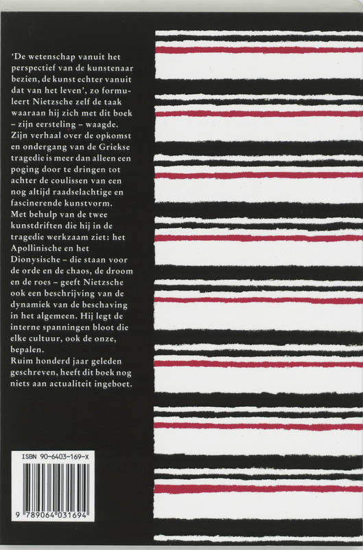 De geboorte van de tragedie, of Griekse cultuur en pessimisme De geboorte van de tragedie, of Griekse cultuur en pessimisme achterkant