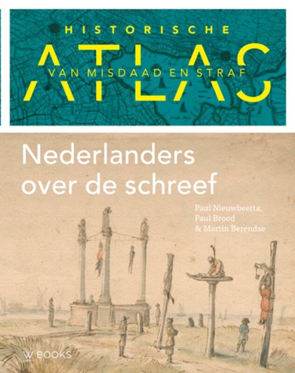 Historische atlas van misdaad en straf