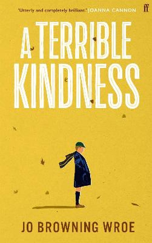 Jo Browning Wroe A Terrible Kindness thumbnail