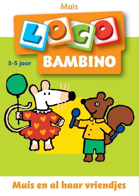 Loco Bambino - Boekje - Muis & al haar vriendjes - 3/5 Jaar