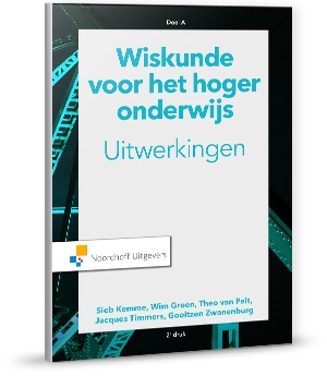 Sieb Kemme Wiskunde Voor Het Hoger Onderwijs / Uitwerkingen Deel A