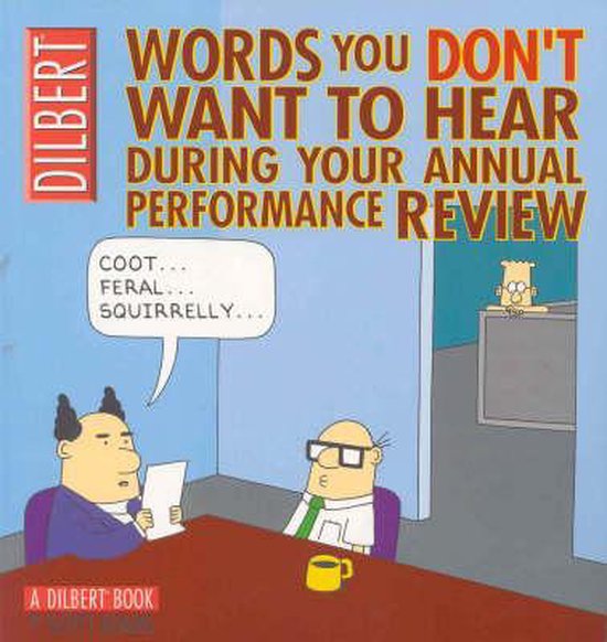 Dilbert: Words You Don't Want To Hear During Your Annual Performance Review