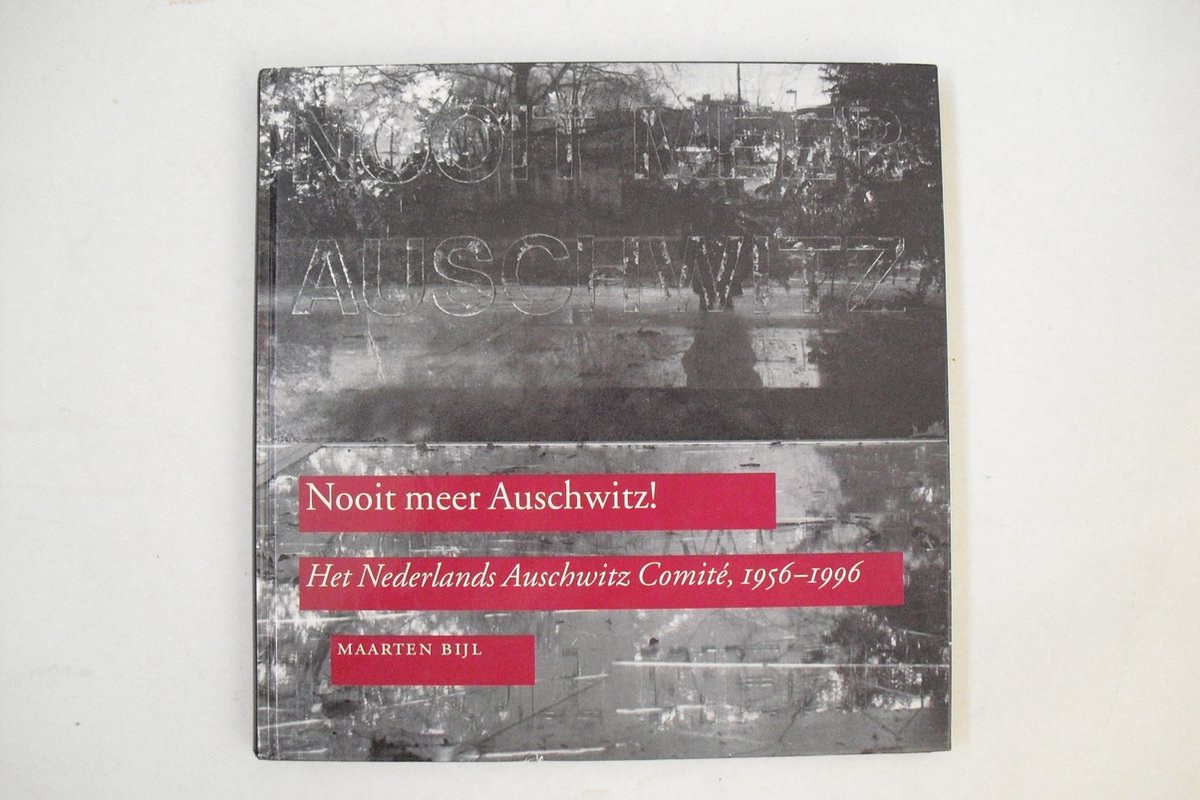 NOOIT MEER AUSCHWITZ!