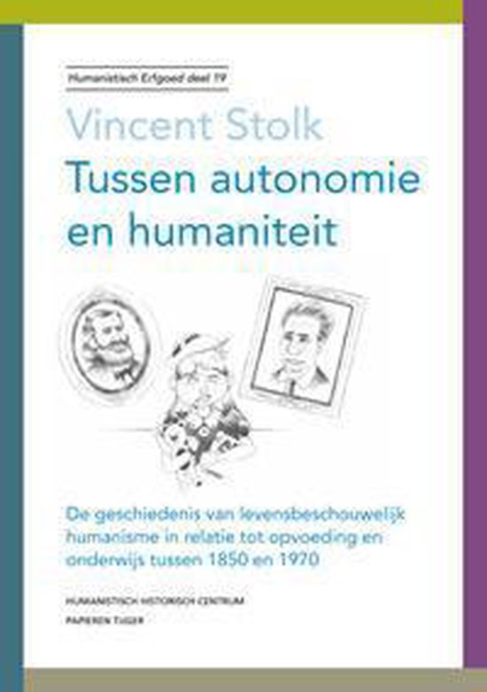 Tussen autonomie en humaniteit / Humanistisch erfgoed / 19