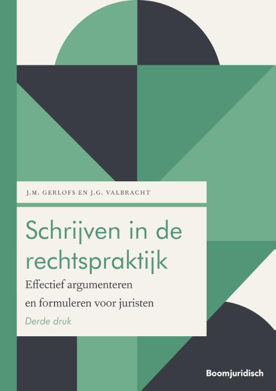 Schrijven in de rechtspraktijk / Boom Juridische studieboeken