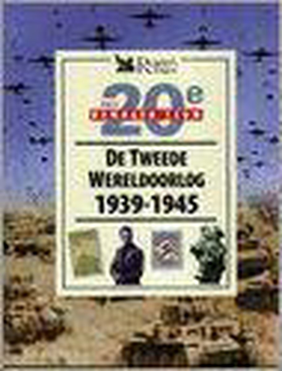 boekenbalie_9789064075407_cover De Tweede Wereldoorlog / 1939-1945 / Onze bewogen eeuw